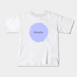 Breathe Kids T-Shirt